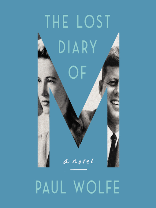 Title details for The Lost Diary of M by Paul Wolfe - Available